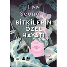 Adalı Store Bitkilerin Özel Hayatı: Doğa ve Insan Üzerine