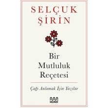 Mundi Bir Mutluluk Reçetesi