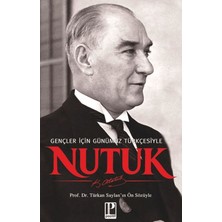 Pozitif Yayınları Nutuk - Gençler Için Günümüz Türkçesiyle