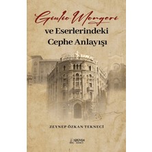 Serüven Yayınevi Giulio Mongeri ve Eserlerindeki Cephe Anlayışı