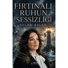 Serüven Yayınevi Fırtınalı Ruhun Sessizliği