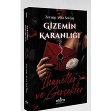 Eldra Yayınları Gizemin Karanlığı: Ihanetler ve Gerçekler