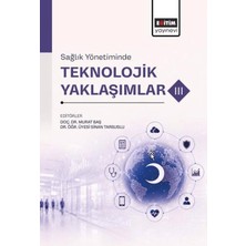 Eğitim Yayınevi Sağlık Yönetiminde Teknolojik Yaklaşımlar - 3