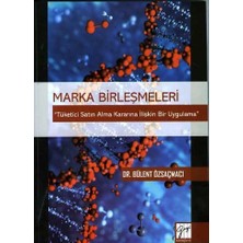 Gazi Kitabevi Marka Birleşmeleri ''tüketici Satın Alma Kararına Ilişkin Bir Uygulama''