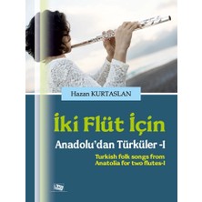 Anı Yayıncılık Iki Flüt Için Anadolu'dan Türküler 1