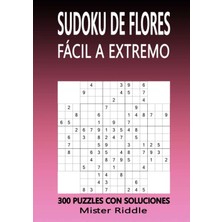 TeknoKapsül Sudoku De Flores - Fácıl A Extremo - 300 Puzzles Con Solucıones