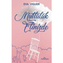 Yediveren Mutluluk Elinizde