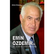 Kök Yayıncılık Emin Özdemir'in Dil, Edebiyat ve Eğitim Anlayışı
