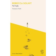 Minotor Kitap Yol Aşkı – Yürümenin Tarihi