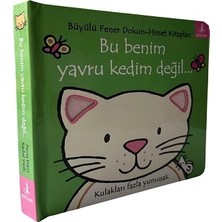 Büyülü Fener Yayınları Bu Benim Yavru Kedim Değil… (Ciltli)