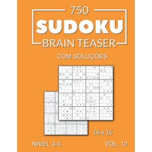 TeknoKapsül 750 Sudoku Brain Teaser 16X16 Com Soluções Nível 3-4 Vol. 12