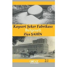 Gülnar Yayınları Kayseri Şeker Fabrikası Belgeseli Söğütlü Kahvenin Müdavimleri