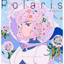 TeknoKapsül Polaris: The Art Of Meyoco