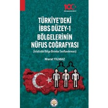 Tiav Türkiyede Ibbs Düzey -1 Bölgelerinin Nüfus Coğrafyası