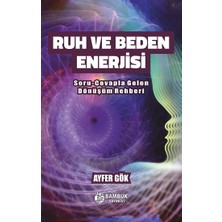 Bambuk Yayınevi Ruh ve Beden Enerjisi