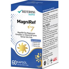Referans Magniref Day 60 Kapsül Üçlü Kombinasyon Magnezyum Taurat Sitrat Malat İçerir