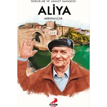Erdem Çocuk Özgürlük ve Adalet Savaşçısı Aliya