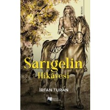 Karina Yayınevi Sarıgelin Hikayesi