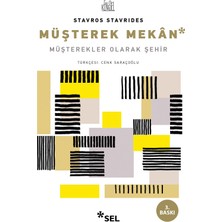 Sel Yayıncılık Müşterek Mekan - Müşterekler Olarak Şehir