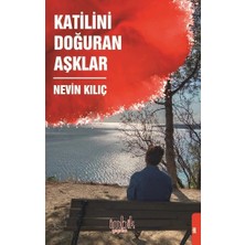 İmbik Yayınları Katilini Doğuran Aşklar
