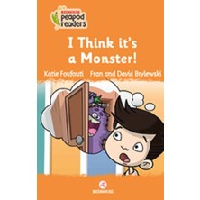 Redhouse Yayınları I Think It's A Monster! -Peapod Readers -13