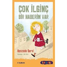 Tudem Yayın Grubu Sen De Oku - Çok Ilginç Bir Haberim Var