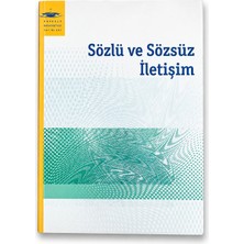 Anadolu Üniversitesi Yayınları Sözlü ve Sözsüz Iletişim – Iletişim Becerileri, Beden Dili ve Etkili Iletişim Ders Kitabı
