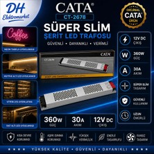 Dh Elektromarket Cata CT-2678 Süper Slim Şerit LED Trafosu 360W 30A 12V Dc