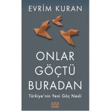 Mundi Onlar Göçtü Buradan