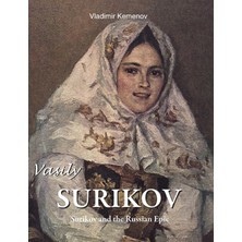Step Kitap Vasily Surikov: Surikov And The Russian Epic (Ciltli)