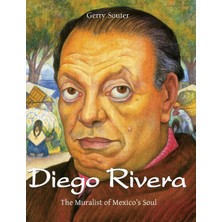 Step Kitap Diego Rivera: The Muralist Of Mexico's Soul (Ciltli)