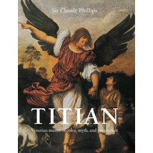 Step Kitap Titian: Venetian Master Of Color, Myth, And Portraiture (Ciltli)