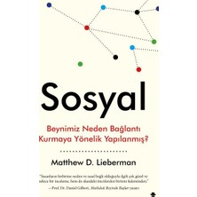 Sosyal - Beynimiz Neden Bağlantı Kurmaya Yönelik Yapılanmış?