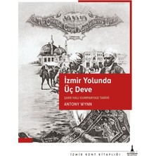 Izmir Yolunda Üç Deve