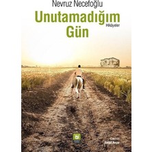 Unutamadığım Gün