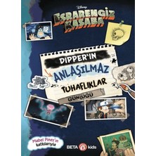 Disney Esrarengiz Kasaba - Dipper’ın Anlaşılmaz Tuhaflıklar Günlüğü
