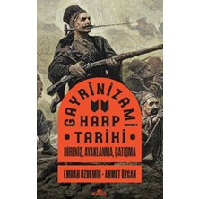 Gayrinizami Harp Tarihi