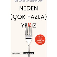 Neden (Çok Fazla) Yeriz