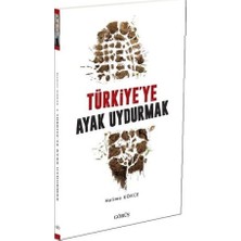 Görüş Türkiye'ye Ayak Uydurmak