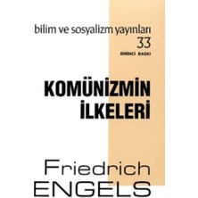 Bilim Ve Sosyalizm Yayınları Komünizmin Ilkeleri