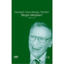 Güneşin Savrulduğu Yerden - Bingöl Hikâyeleri