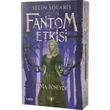 Fantom Etkisi - Doğa Dönüyor
