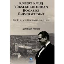 Robert Kolej Yüksekokulundan Boğaziçi Üniversitesine