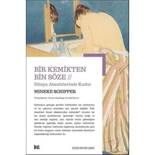 Bir Kemikten Bin Söze // Dünya Atasözlerinde Kadın