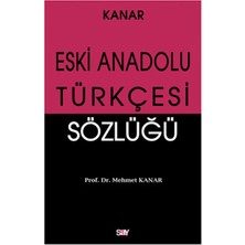 Eski Anadolu Türkçesi Sözlüğü
