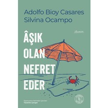 Âşık Olan Nefret Eder
