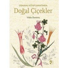 ‎ Hayalperest Yayınevi Osmanlı Kitap Sanatında Doğal Çiçekler