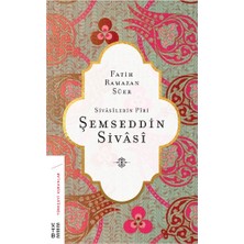 Ketebe Yayınları Sivasilerin Piri Şemseddin Sivasi