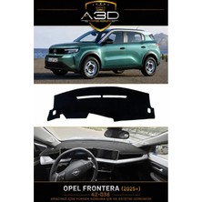 A3D Torpido Koruma Opel Frontera (2025+) Torpido Korumasi Koruyucu Kilifi Halisi Örtü Gögüs Panel