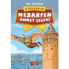 Yediveren Çocuk Hezarfen Ahmet Çelebi - Iz Bırakanlar